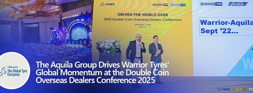 Aquila Group & Warrior Tyres at Double Coin Overseas Dealers Conference 2025